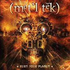 MetalTech : Burn Your Planet